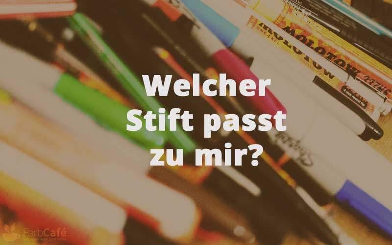 Stift-Typ: Welcher Stift passt zu mir?