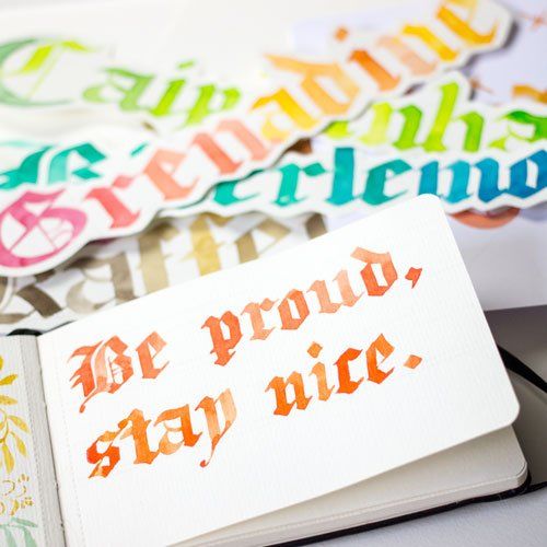 Be Proud Stay Nice Kalligraphie